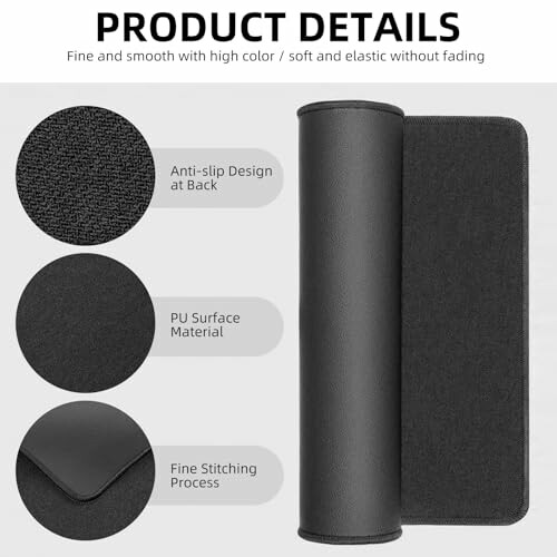 Mouse pad product details with anti-slip back, PU surface, fine stitching.